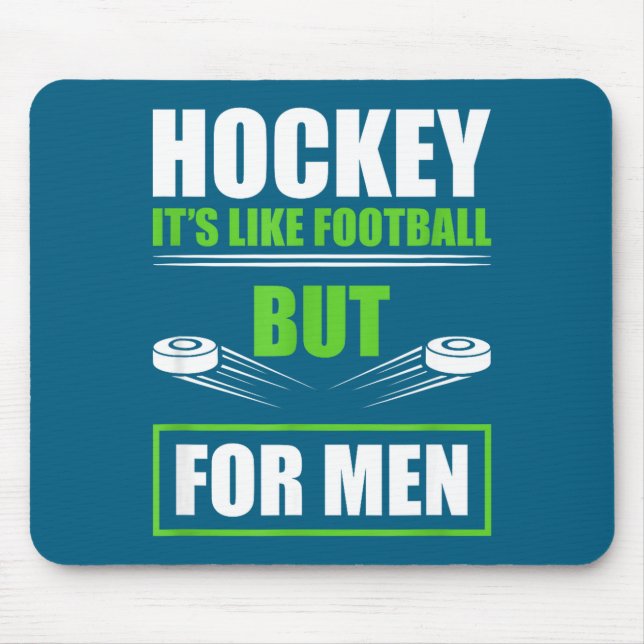 Mousepad Hockey Funny Quotes Fathersday Mens Hockey  (Frente)