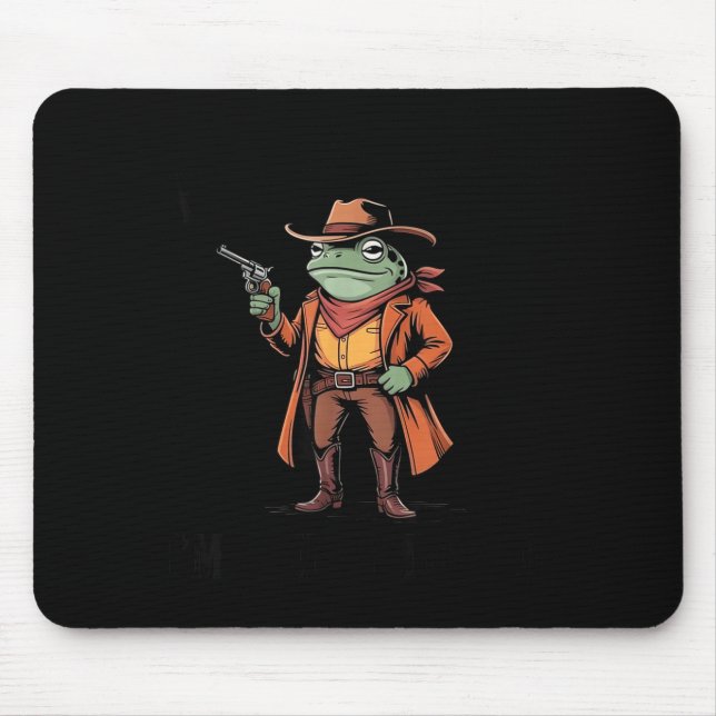 Mousepad Hold On Partner Im Overstimulated Frog Cowboy Humo (Frente)