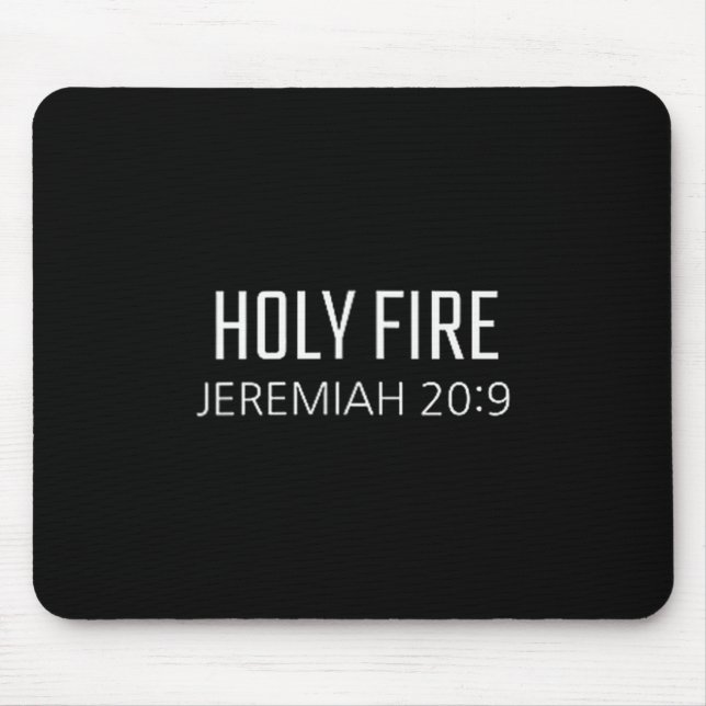 Mousepad Holy Fire - Jeremiah 20_9 Bible Religious Verse  (Frente)