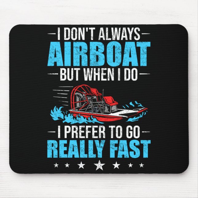 Mousepad Homem piloto de barco pilotando aerobarco andando  (Frente)