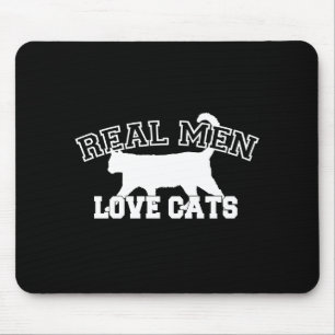 Mousepad Homens Verdadeiros Adoram O Decado Dos Gatos