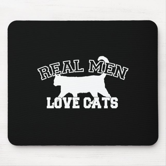 Mousepad Homens Verdadeiros Adoram O Decado Dos Gatos (Frente)