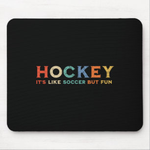Mousepad Hóquei É Como Futebol Mas Divertido (1)