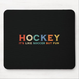 Mousepad Hóquei É Como Futebol Mas Divertido _1