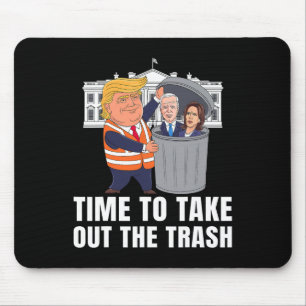 Mousepad Hora de Levar o Lixo Fora Trump Engraçado 