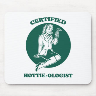 Mousepad Hottie-ologist certificado