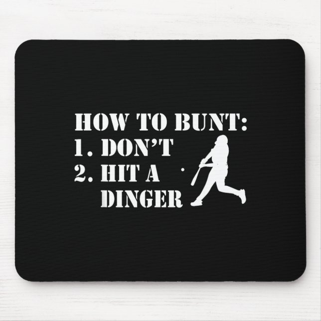 Mousepad How To Bunt Don't Hit A Dinger Funny Baseball Soft (Frente)