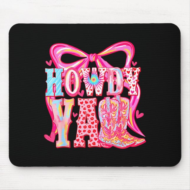 Mousepad Howdy Yall Cowboy Boots Coquette Bow Western Valen (Frente)
