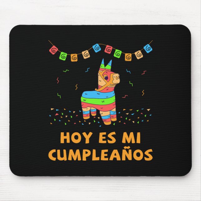 Mousepad Hoy Es Mi Cumpleanos Pinata Birthday Cinco De Mayo (Frente)