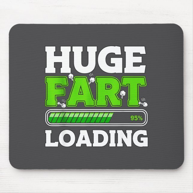 Mousepad Huge Fart 95% Loading  (Frente)