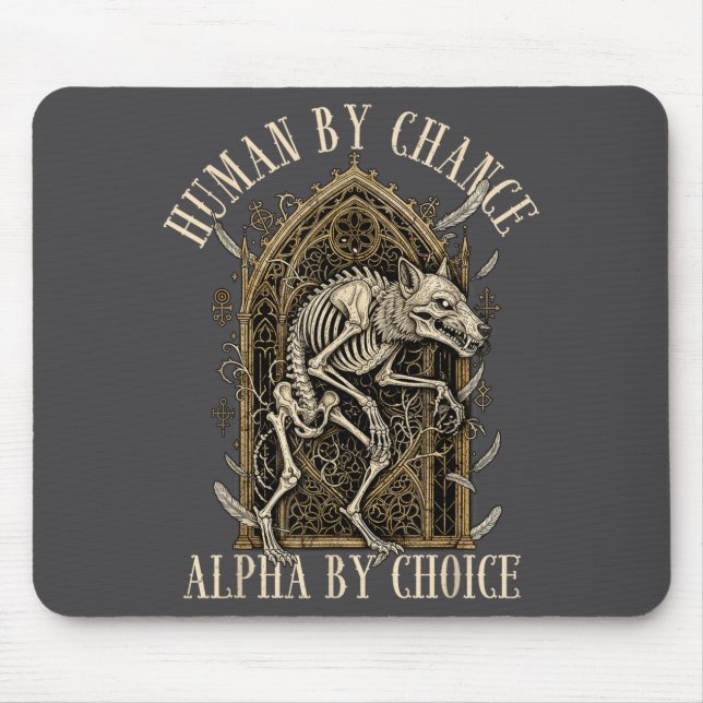Mousepad Human By Chance Alpha By Choice Alpha Wolf Meme Da (Frente)