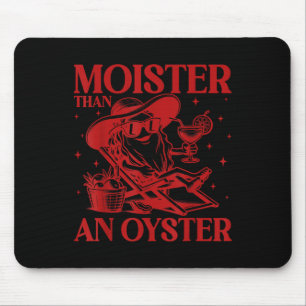 Mousepad Humidade Que Um Adulto Inadequado Engraçado De Ost