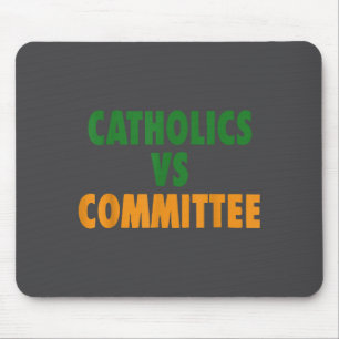 Mousepad Humor Católico Antigo Católicos Vs Comitês