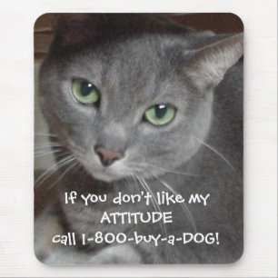 Mousepad Humor da atitude do gato das cinzas azuis do russo