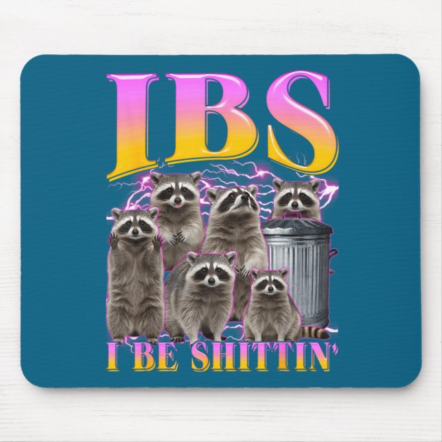 Mousepad Humor de Contrabando de Meme de Guaxinim com IBS G (Frente)