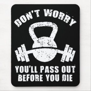 Mousepad Humor de WOD - Sai Antes De Morrer. Malhação engra