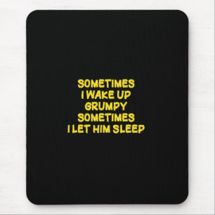 Mousepad Humor Divertido para Acordar Manhãs Mal-Humoradas