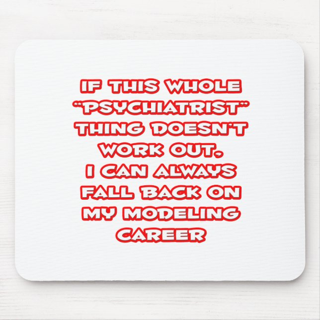 Mousepad Humor psiquiatra... Carreira de modelagem (Frente)