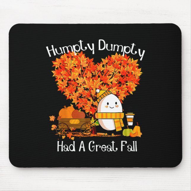 Mousepad Humpty Dumpty Teve Um Obrigado De Folhas De outono (Frente)
