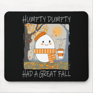 Mousepad Humpty Dumpty Teve Uma Queda De Excelente No Outon
