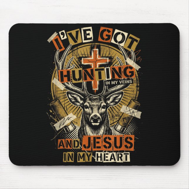 Mousepad Hunting In My Veins Jesus In Heart Christian Deer  (Frente)