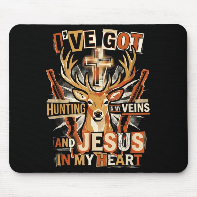Mousepad Hunting In My Veins Jesus In Heart Christian Deer  (Frente)