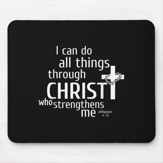 Mousepad I Can Do All Things Through Christ - Christian Gif (Frente)