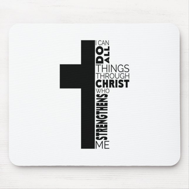 Mousepad "I Can Do All Things Through Christ" Cross  (Frente)