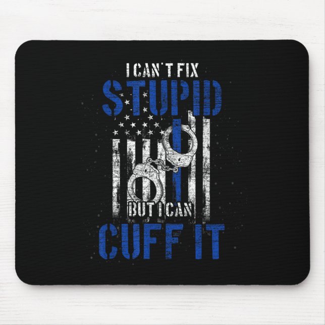 Mousepad I Cant Fix Stud But I Can Cuff It Lice  (Frente)