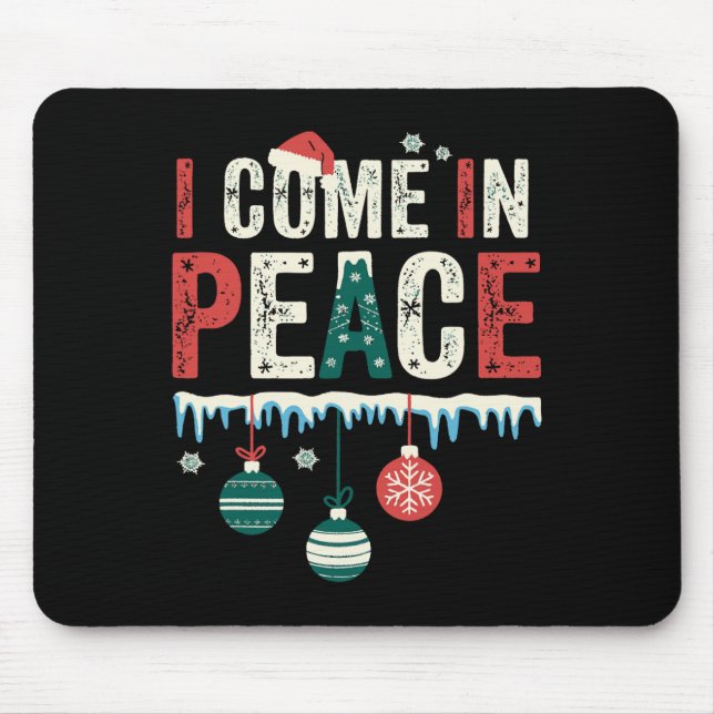 Mousepad I Come In Peace I'm Peace Funny Matching Couple Ch (Frente)