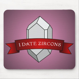 Mousepad I Date Zircons Banner
