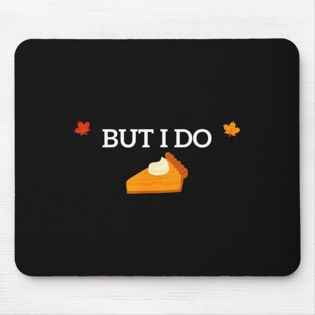 Mousepad I Don't Do Matching Thanksgiving But I Do Funny Fo (Frente)