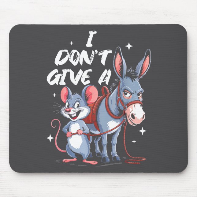 Mousepad I Don't Give A Rats Mouse &amp; Funny  (Frente)