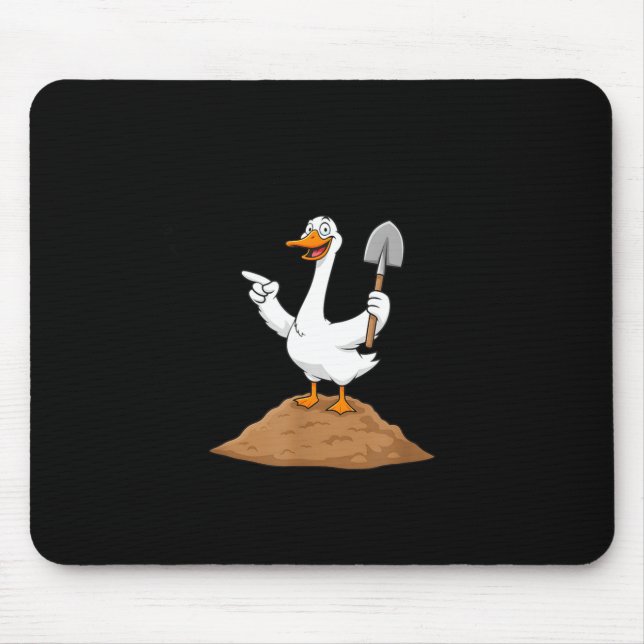 Mousepad I Got You, A Shovel, Since You're Always Digging H (Frente)