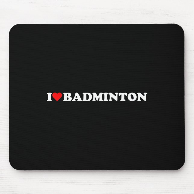 Mousepad I Hearminton I Love Badminton Hobby Theme Lov (Frente)