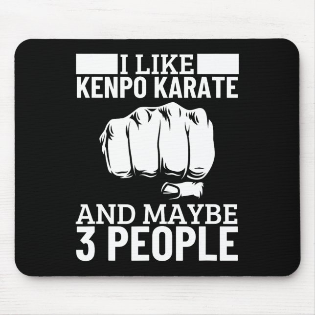 Mousepad I Like Kenpo Karate And Maybe 3 People Funny Ameri (Frente)