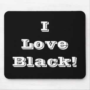 Mousepad I Love Black