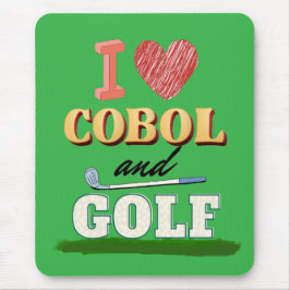 Mousepad I Love Cobol Programming and Golf 