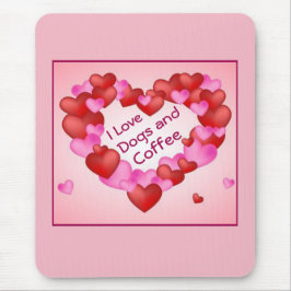 Mousepad "I Love Dogs and Coffee" Hearts Namorados