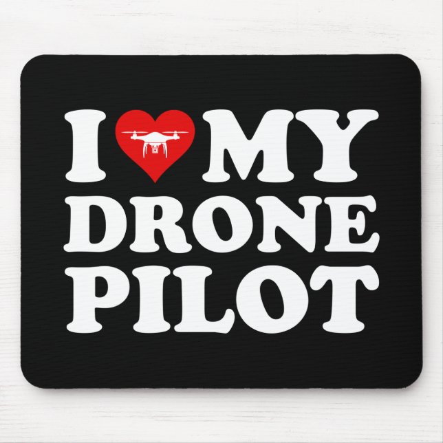 Mousepad I Love (Heart) My Drone Pilot (Frente)