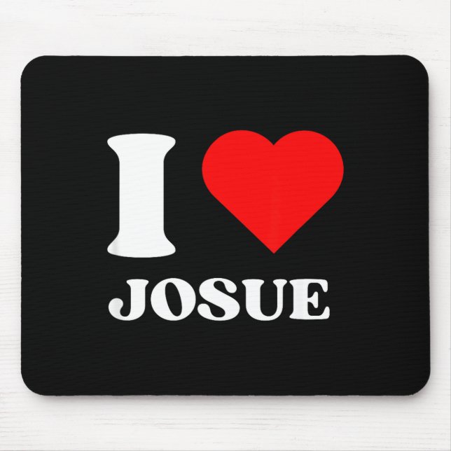 Mousepad I Love Josue I Heart Josue Name Y2k Valentines Day (Frente)