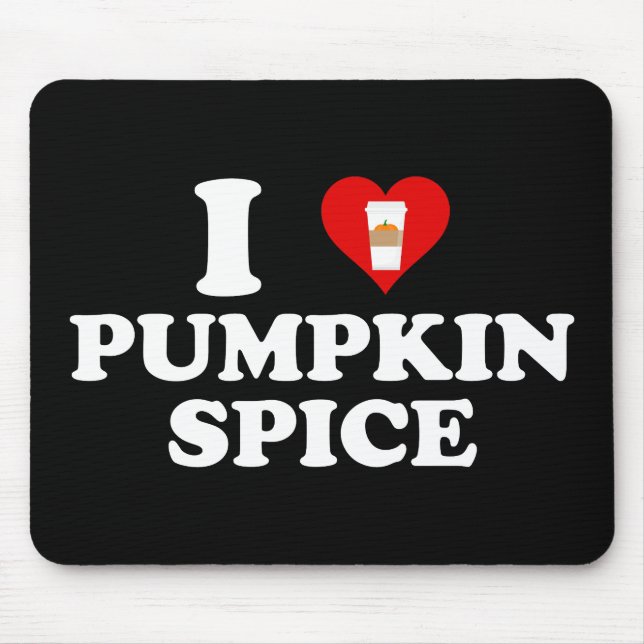 Mousepad I Love Pumpkin Spice (Frente)