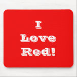 Mousepad I Love Red<br><div class="desc">Mousepad I Love Red</div>