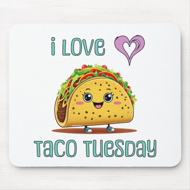 Mousepad I Love Taco Tuesday (Frente)