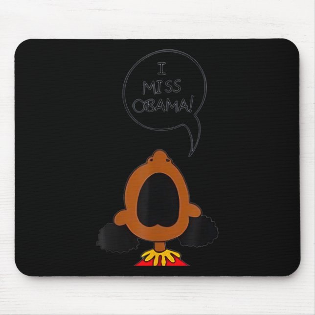 Mousepad I Miss Obama (Frente)
