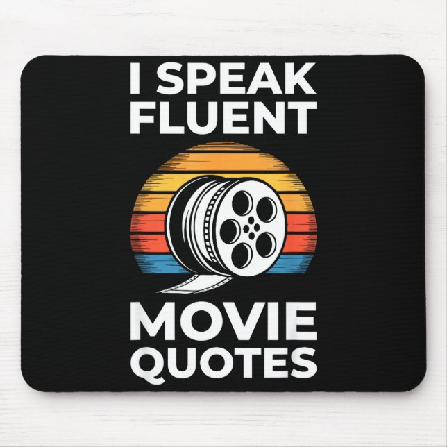 Mousepad I Speak Fluent Movie Quotes Shirt Men Women Cinema (Frente)