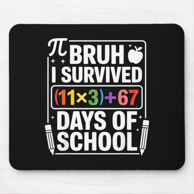 Mousepad I Survived 100 Days School Bruh Math Equation 100  (Frente)