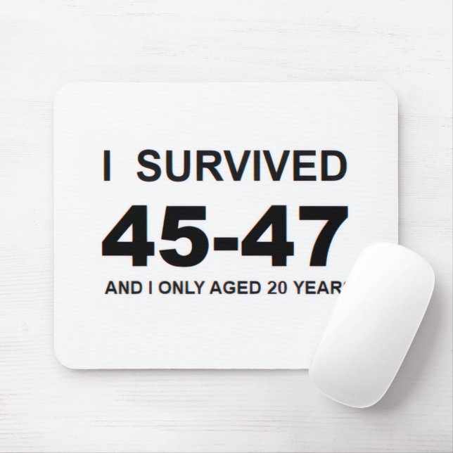Mousepad I Survived 45-47  (Com mouse)