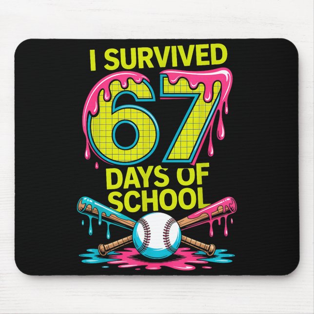 Mousepad I Survived 67 Days Of School Funny 67 Baseball Sli (Frente)