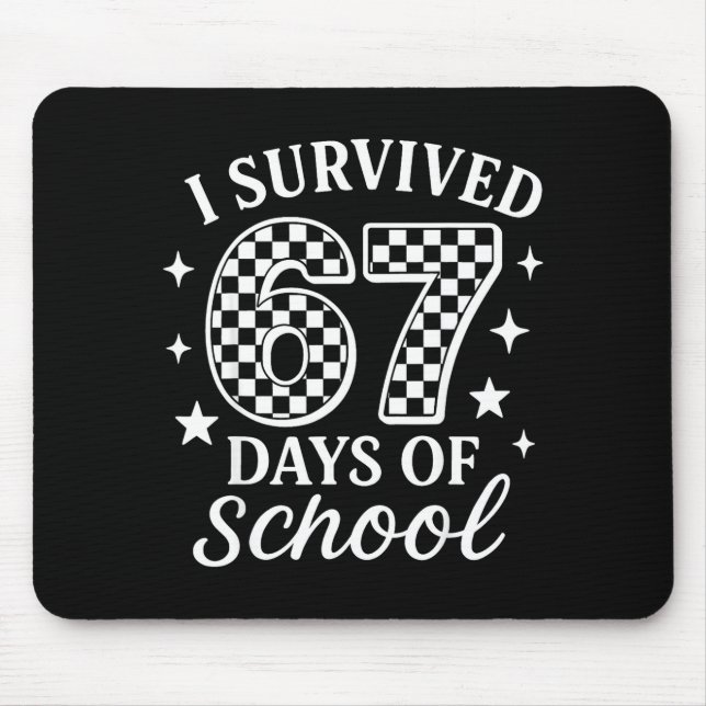 Mousepad I Survived 67 Days Of School Funny Meme Teacher St (Frente)